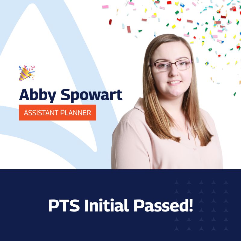 A celebratory graphic announcing Abby Spowart’s achievement of passing the PTS Initial. The image features a professional portrait of Abby, positioned to the right, with colorful confetti scattered above. Her name and title, “Assistant Planner,” are prominently displayed on the left, with a small party emoji. The background is a clean, light blue and white design. Below the portrait, a bold text in white on a dark blue background reads, “PTS Initial Passed!”