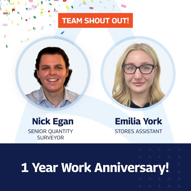 Team Shout Out graphic celebrating the 1-year work anniversary of Nick Egan (Senior Quantity Surveyor) and Emilia York (Stores Assistant). Includes individual headshots, confetti at the top, and the text '1 Year Work Anniversary!' on a blue and white background.