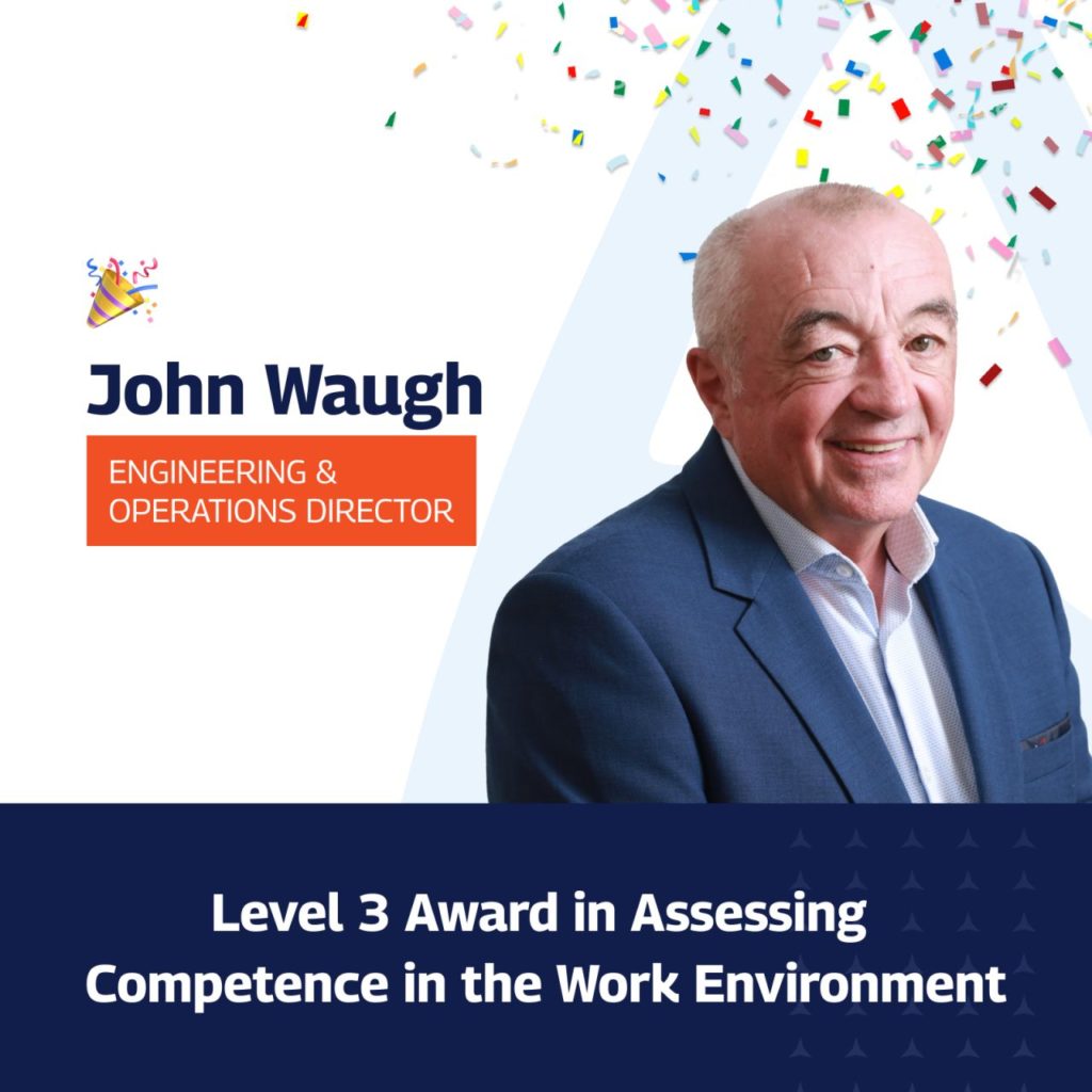 An image celebrating John Waugh's achievement in obtaining a Level 3 Award in Assessing Competence in the Work Environment. John is pictured smiling, dressed in a smart blue blazer, positioned against a cheerful background adorned with colorful confetti, suggesting a celebratory atmosphere. The graphic features a clear and bold title with his name, "John Waugh," and his job title, "Engineering & Operations Director," prominently displayed in an orange rectangle. Below this, the specific qualification he has achieved is listed, adding a professional and informative touch to the design. The overall layout is bright and engaging, effectively conveying John's professional milestone.